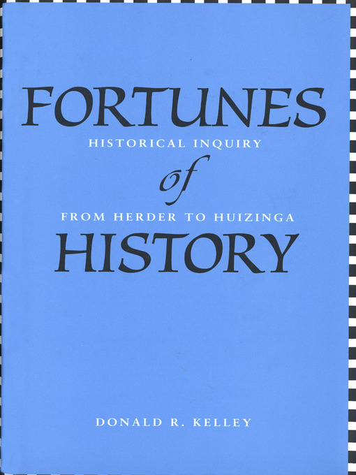 Title details for Fortunes of History by Donald R. Kelley - Available